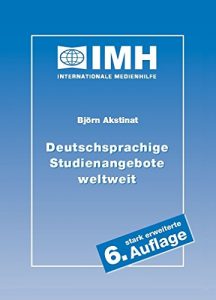 Baixar Deutschsprachige Studienangebote weltweit – Elektronische Version / Teil 1 von 3: Universities all over the world with German-language lectures (German Edition) pdf, epub, eBook