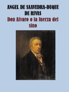 Baixar DON ALVARO O LA FUERZA DEL SINO-DUQUE DE RIVAS (Spanish Edition) pdf, epub, eBook