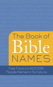 Baixar The Book of Bible Names: Fast Facts on All 2,026 People Named in Scripture (Value Books) (English Edition) pdf, epub, eBook