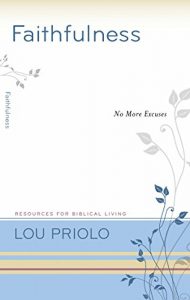 Baixar Faithfulness: No More Excuses (Resources for Biblical Living) (English Edition) pdf, epub, eBook