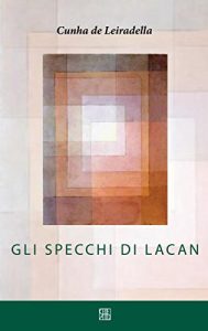 Baixar Gli Specchi di Lacan (Lusitana) pdf, epub, eBook