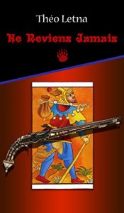 Baixar Ne Reviens Jamais (French Edition) pdf, epub, eBook