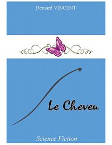 Baixar Le cheveu: Science Fiction (French Edition) pdf, epub, eBook