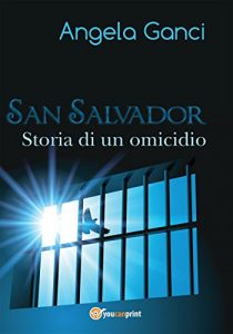 Baixar San Salvador. Storia di un omicidio pdf, epub, eBook