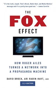 Baixar The Fox Effect: How Roger Ailes Turned a Network into a Propaganda Machine pdf, epub, eBook