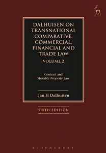 Baixar Dalhuisen on Transnational Comparative, Commercial, Financial and Trade Law Volume 2: Contract and Movable Property Law pdf, epub, eBook