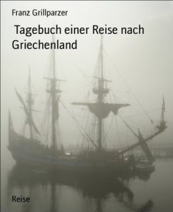Baixar Tagebuch einer Reise nach Griechenland (German Edition) pdf, epub, eBook