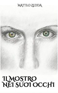 Baixar Il Mostro nei suoi Occhi (Italian Edition) pdf, epub, eBook