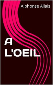 Baixar A L’OEIL (French Edition) pdf, epub, eBook