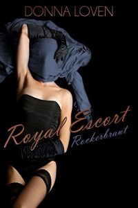 Baixar Royal Escort 2: Rockerbraut (German Edition) pdf, epub, eBook