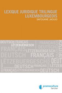 Baixar Lexique juridique trilingue luxembourgeois (PROMOCUTURE) (French Edition) pdf, epub, eBook