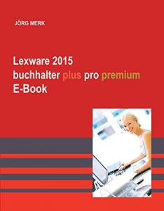 Baixar Lexware 2015 buchhalter plus pro premium (German Edition) pdf, epub, eBook
