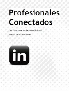 Baixar Empezar en Linked In – Profesionales Conectados (Spanish Edition) pdf, epub, eBook