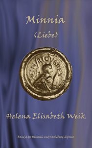 Baixar Minnia (Heinrich und Hatheburg-Zyklus 2) (German Edition) pdf, epub, eBook