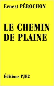 Baixar Le chemin de plaine (French Edition) pdf, epub, eBook