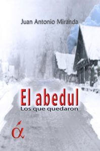 Baixar El Abedul: Los que quedaron (Spanish Edition) pdf, epub, eBook