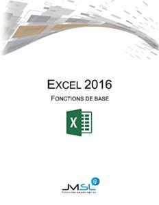 Baixar Excel 2016 – Fonctions de base (French Edition) pdf, epub, eBook