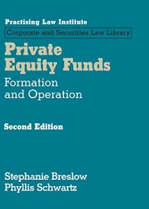 Baixar Private Equity Funds: Formation and Operations (2nd Edition) pdf, epub, eBook
