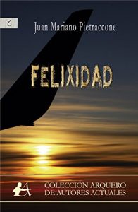 Baixar Felixidad (Spanish Edition) pdf, epub, eBook