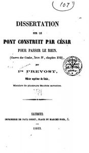 Baixar Dissertation sur le pont construit par César pour passer le Rhin, Guerre des Gaules, livre IV (French Edition) pdf, epub, eBook
