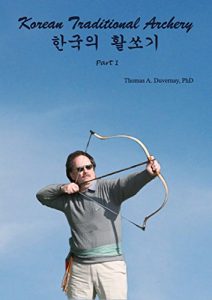 Baixar Korean Traditional Archery: Part 1 (English Edition) pdf, epub, eBook