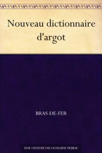 Baixar Nouveau dictionnaire d’argot (French Edition) pdf, epub, eBook