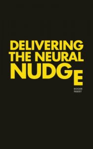 Baixar Delivering the Neural Nudge (English Edition) pdf, epub, eBook