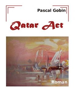 Baixar Qatar Act (French Edition) pdf, epub, eBook