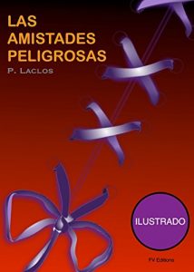 Baixar Las amistadas peligrosas (Ilustrado) pdf, epub, eBook