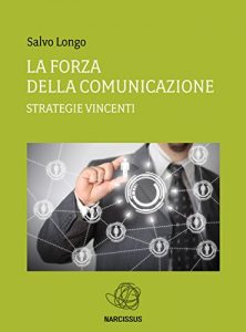 Baixar La Forza della Comunicazione – Strategie vincenti pdf, epub, eBook