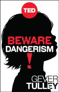 Baixar Beware Dangerism! (Kindle Single) (TED Books) (English Edition) pdf, epub, eBook