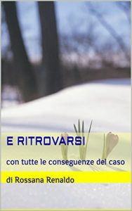 Baixar E ritrovarsi: con tutte le conseguenze del caso (Italian Edition) pdf, epub, eBook
