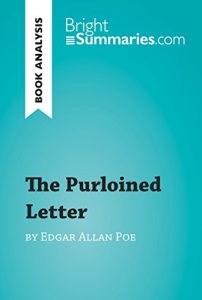 Baixar The Purloined Letter by Edgar Allan Poe (Book Analysis): Detailed Summary, Analysis and Reading Guide (BrightSummaries.com) (English Edition) pdf, epub, eBook