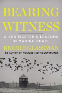 Baixar Bearing Witness: A Zen Master’s Lessons in Making Peace pdf, epub, eBook