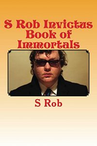 Baixar S Rob Invictus Book of Immortals (English Edition) pdf, epub, eBook