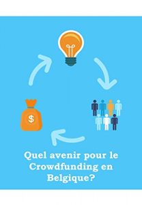 Baixar Quel avenir pour le Crowdfunding en Belgique? (French Edition) pdf, epub, eBook