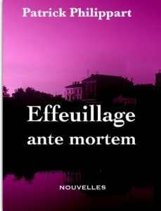 Baixar Effeuillage ante mortem (French Edition) pdf, epub, eBook