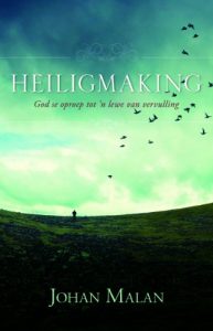 Baixar Heiligmaking: God se oproep tot ‘n lewe van vervulling pdf, epub, eBook