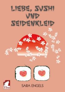 Baixar Liebe, Sushi und Seidenkleid (German Edition) pdf, epub, eBook