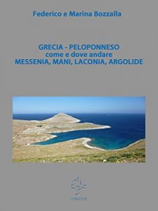 Baixar Grecia Peloponneso come e dove andare (Messenia, Mani, Laconia, Argolide) pdf, epub, eBook