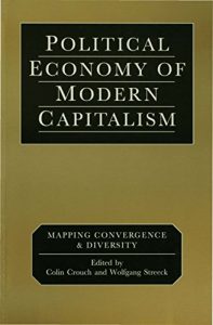 Baixar Political Economy of Modern Capitalism: Mapping Convergence and Diversity pdf, epub, eBook