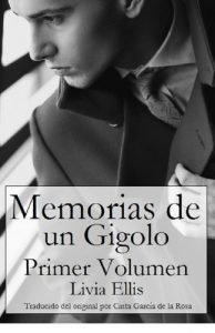 Baixar Memorias de un Gigolo Primer Volumen (Spanish Edition) pdf, epub, eBook