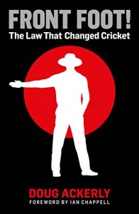Baixar Front Foot!: The Law That Changed Cricket (English Edition) pdf, epub, eBook