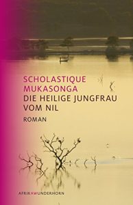 Baixar Die Heilige Jungfrau vom Nil: Roman (AfrikAWunderhorn) (German Edition) pdf, epub, eBook