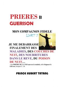 Baixar PRIERES et GUERISON (LIVRET 2) (French Edition) pdf, epub, eBook