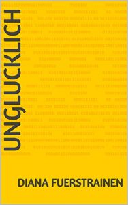 Baixar unglucklich (German Edition) pdf, epub, eBook