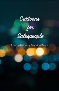 Baixar Cartoons for Salespeople: Compiled By Brandon Bruce (English Edition) pdf, epub, eBook