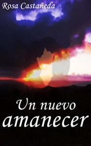Baixar Un nuevo amanecer (Concurso Indie 2016) (Spanish Edition) pdf, epub, eBook