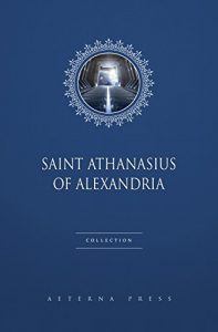 Baixar Saint Athanasius of Alexandria Collection [6 Books] (English Edition) pdf, epub, eBook