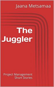 Baixar The Juggler: Project Management Short Stories (English Edition) pdf, epub, eBook